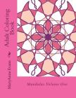 Adult Coloring Book: Mandalas Volume One By Maryanne Evans Cover Image