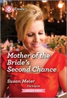 Mother of the Bride's Second Chance By Susan Meier Cover Image