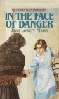 In The Face of Danger (Orphan Train Adventures) By Joan Lowery Nixon Cover Image
