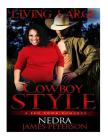 Living Large Cowboy Style: BBW BWWM Romance By Nedra James-Peterson Cover Image