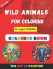 Wild Animals: WILD ANIMALS FOR COLORING 50 magical illustrations By Editorial Emagicbook Cover Image