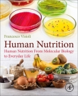 Human Nutrition: From Molecular Biology to Everyday Life Cover Image
