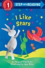 I Like Stars (Step into Reading) By Margaret Wise Brown, Joan Paley (Illustrator) Cover Image