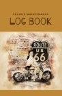 Vehicle Maintenance Log Book: Repairs And Maintenance Record Book for Cars, Trucks, Motorcycles and Other Vehicles with Parts List and Mileage Log - Cover Image