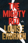 The Mighty Red: A Novel Cover Image