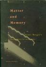 Matter and Memory (Zone Books) Cover Image