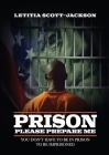 PRISON Please Prepare Me By Letitia Scott Cover Image