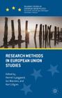 Research Methods in European Union Studies (Palgrave Studies in European Union Politics) By K. Lynggaard (Editor), I. Manners (Editor), K. Löfgren (Editor) Cover Image