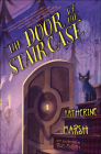 Door by the Staircase By Katherine Marsh, Kelly Murphy (Illustrator) Cover Image