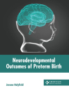 Neurodevelopmental Outcomes of Preterm Birth Cover Image