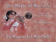 The Magic of Mariachi / La Magia del Mariachi Cover Image