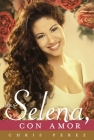 Para Selena, Con Amor By Chris Perez Cover Image