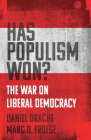 Has Populism Won?: The War on Liberal Democracy Cover Image