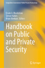 Handbook on Public and Private Security By Erwin Blackstone (Editor), Simon Hakim (Editor), Brian J. Meehan (Editor) Cover Image