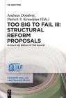 Too Big to Fail III: Structural Reform Proposals: Should We Break Up the Banks? (Institute for Law and Finance #16) Cover Image