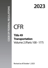 2023 CFR Title 49 Transportation, Volume 2 (Parts 100 - 177) - Code Of Federal Regulations Cover Image