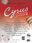 Cyrus 10: L'Encyclopédie Qui Raconte By Christiane Duchesne, Carmen Marois Cover Image