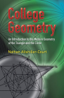 College Geometry: An Introduction to the Modern Geometry of the Triangle and the Circle (Dover Books on Mathematics) By Nathan Altshiller-Court Cover Image