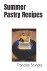 Summer Pastry Recipes Cover Image