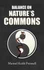 Balance on Nature's Commons By Mansel Keith Presnell Cover Image