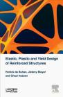 Elastic, Plastic and Yield Design of Reinforced Structures Cover Image