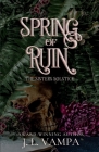 Spring of Ruin By J. L. Vampa Cover Image