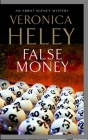 False Money (Abbot Agency Mystery #5) By Veronica Heley Cover Image