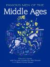 Famous Men of the Middle Ages By John H. Haaren, A. B. Poland, Robert G. Shearer Cover Image