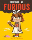 Sometimes I Am Furious By Timothy Knapman, Joe Berger (Illustrator) Cover Image