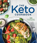 The Keto Cookbook: 120 Delicious Recipes for the Keto Diet Cover Image