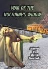 War of the Nocturne's Widow By David Trawinski Cover Image