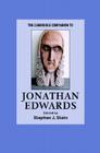 The Cambridge Companion to Jonathan Edwards (Cambridge Companions to Religion) By Stephen J. Stein Cover Image