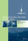 Behaviour of Steel Structures in Seismic Areas: Stessa 2012 By Federico Mazzolani (Editor), Ricardo Herrera (Editor) Cover Image