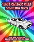 1960's Classic Cars Coloring Book: Fun and Relaxing Coloring Book for All Ages By Underground Publishing Cover Image