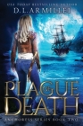 Plague of Death: Anchoress Series Book Two By D. L. Armillei, Emma Rider (Cover Design by) Cover Image
