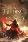 A Binding of Blood By Azalea Ellis Cover Image