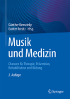 Musik Und Medizin: Chancen Für Therapie, Prävention, Rehabilitation Und Bildung Cover Image