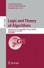 Logic and Theory of Algorithms: 4th Conference on Computability in Europe, Cie 2008 Athens, Greece, June 15-20, 2008, Proceedings By Arnold Beckmann (Editor), Costas Dimitracopoulos (Editor), Benedikt Löwe (Editor) Cover Image