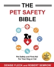 The Pet Safety Bible: Color Soft Cover Edition Cover Image