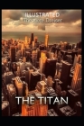The Titan By Theodore Dreiser Cover Image
