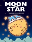 Moon and Star Coloring Book for Kids: Easy & Cute Moon and Star Design Coloring Pages By Raphael Dali Cover Image