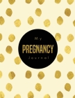 Pregnancy Journal: First Time New Mom Diary, Pregnant & Expecting Record Book, Baby Shower Keepsake Gift, Bump Thoughts & Memories Journe Cover Image
