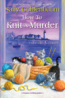 How to Knit a Murder (Seaside Knitters Society #2) By Sally Goldenbaum Cover Image