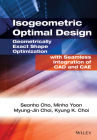 Isogeometric Optimal Design By Seonho Cho, Kyung K. Choi, Youn D. Ha Cover Image
