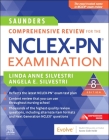 Saunders Comprehensive Review for the NCLEX-PN(r) Examination By Linda Anne Silvestri, Angela Silvestri Cover Image