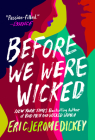 Before We Were Wicked Cover Image