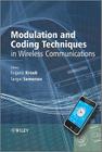 Modulation and Coding Techniques in Wireless Communications By Evgenii Krouk (Editor), Sergei Semenov (Editor) Cover Image