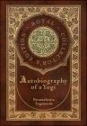 Autobiography of a Yogi (Royal Collector's Edition) (Annotated) (Case Laminate Hardcover with Jacket) Cover Image
