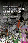 The Comic Book as Research Tool: Creative Visual Research for the Social Sciences Cover Image