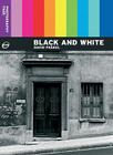 Photography Faqs: Black and White By David Präkel Cover Image